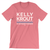 Kelly Krout (Unisex Coral Tee)